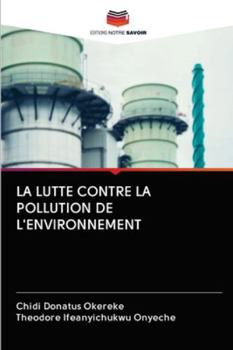 Paperback La Lutte Contre La Pollution de l'Environnement [French] Book