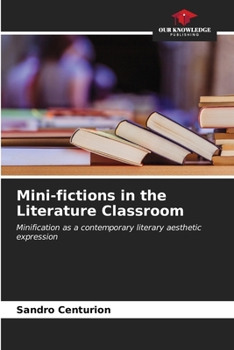 Paperback Mini-fictions in the Literature Classroom Book