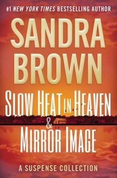 Paperback Slow Heat in Heaven & Mirror Image: A Suspense Collection Book