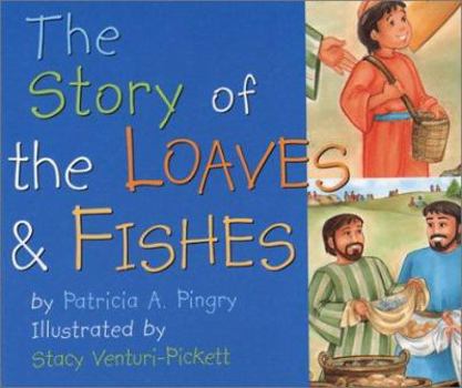 Hardcover The Story of the Loaves & Fishes Book