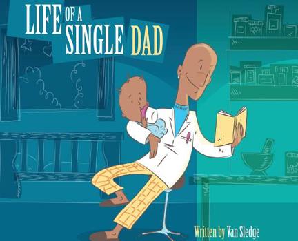 Hardcover Life of a Single Dad Book