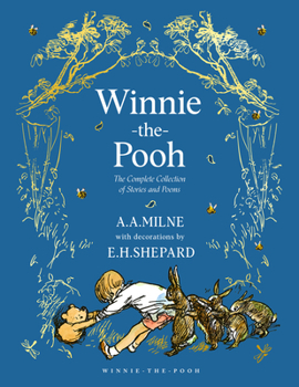 Hardcover Winnie-The-Pooh: The Complete Collection of Stories and Poems Book