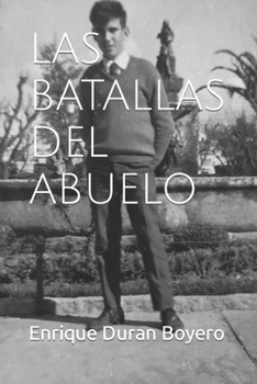Paperback Las Batallas del Abuelo [Spanish] Book