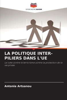 Paperback La Politique Inter-Piliers Dans l'Ue [French] Book