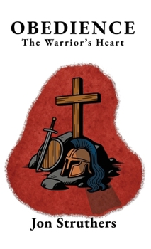 Hardcover Obedience: The Warrior's Heart Book