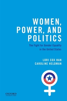 Paperback Women, Power, and Politics: The Fight for Gender Equality in the United States Book