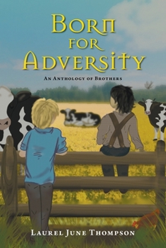 Paperback Born for Adversity: An Anthology of Brothers Book