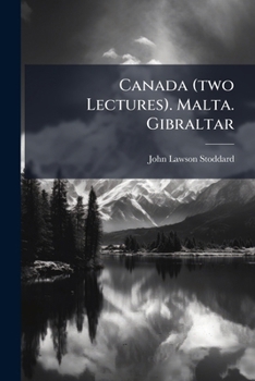 Paperback Canada (two Lectures). Malta. Gibraltar Book