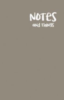 Paperback Notes and Things: 5.5" x 8.5" Dot Grid Notebook - 140 pages Book
