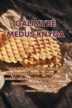 Paperback Galimybe Medus Knyga [Lithuanian] Book