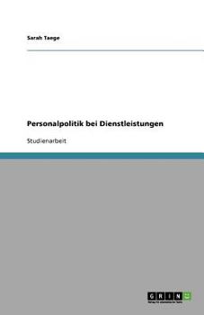 Paperback Personalpolitik bei Dienstleistungen [German] Book