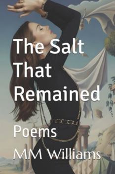 Paperback The Salt That Remained: Poems Book