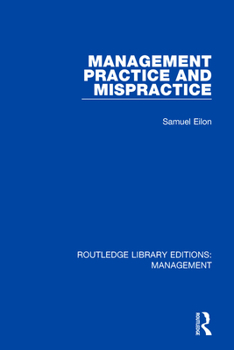 Paperback Management Practice and Mispractice Book