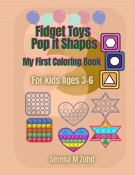 Paperback Fidget Toys Pop it Shapes: My First Coloring Book