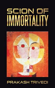 Paperback Scion of Immortality Book