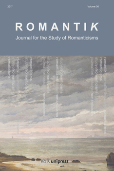 Paperback Romantik: Journal for the Study of Romanticisms Book