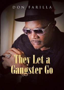 Paperback They Let a Gangster Go Book
