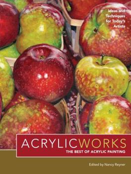 Hardcover Acrylicworks: Ideas and Techniques for Today's Artists Book