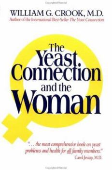 Paperback The Yeast Connection and the Woman Book