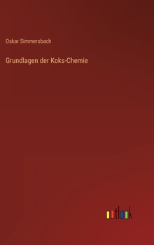 Hardcover Grundlagen der Koks-Chemie [German] Book