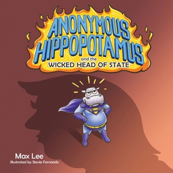 Paperback Anonymous Hippopotamus and the Wicked Head of State Book