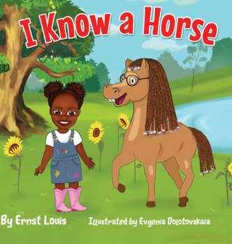 Hardcover I Know a Horse [Large Print] Book