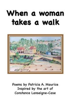 Hardcover When a woman takes a walk Book