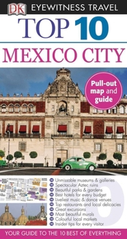 Paperback DK Eyewitness Top 10 Mexico City Book