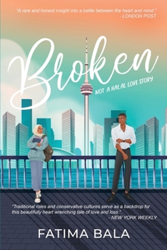 Paperback Broken: Not a halal love story Book