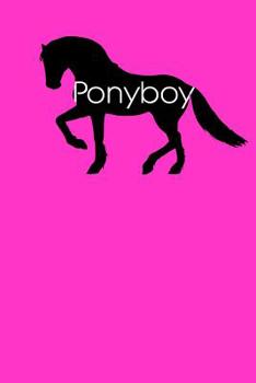 Paperback Ponyboy Notebook: Ponyboy Notebook Sketchbook and Notes Book