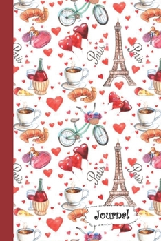 Paperback Journal: Love Paris Wine & Croissants Diary with Blank Lined Notebook Paper Book