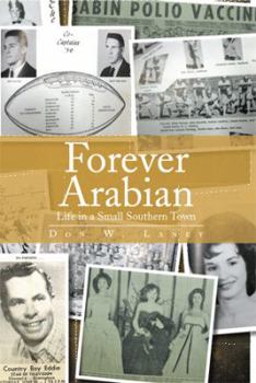Hardcover Forever Arabian: Life in a Small Southern Town Book