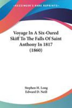 Voyage In A Six-Oared Skiff To The Falls Of Saint Anthony In 1817