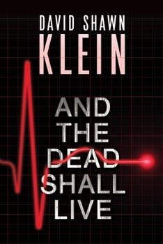 Paperback And the Dead Shall Live Book