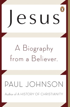Paperback Jesus: A Biography from a Believer Book