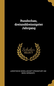 Hardcover Rundschau, dreiunddreissigster Jahrgang [German] Book