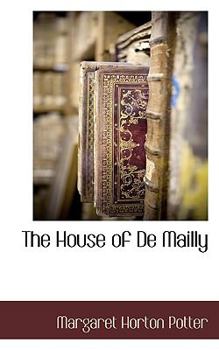 Paperback The House of de Mailly Book