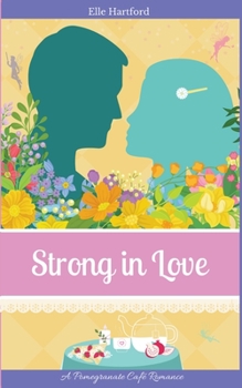 Paperback Strong in Love Book