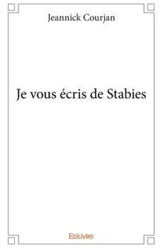 Paperback Je vous écris de Stabies [French] Book