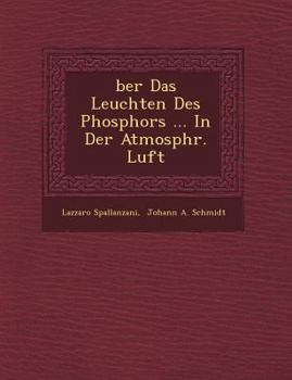 Paperback Ber Das Leuchten Des Phosphors ... in Der Atmosph R. Luft [German] Book