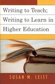 Paperback Writing to Teach; Writing to Learn in Higher Education Book