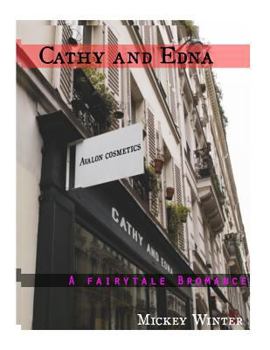 Paperback Cathy and Edna: A Fairytale Bromance Book