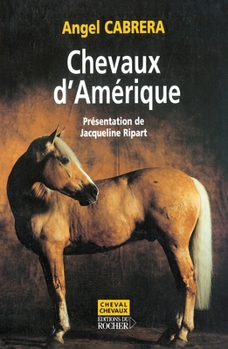 Paperback Chevaux d'Amérique [French] Book