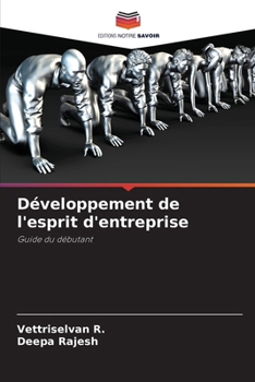 Développement de l'esprit d'entreprise (French Edition)