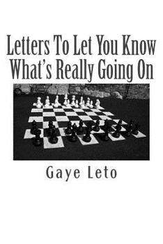 Paperback Letters to Let You Know What's Really Going On. Book