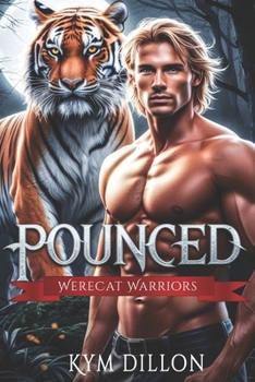 Pounced (WereCat Warriors) - Book #2 of the Were-Soldier Warriors