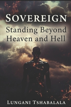 Paperback Sovereign: Standing Beyond Heaven and Hell Book
