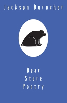 Paperback Bear Stare Poetry Book