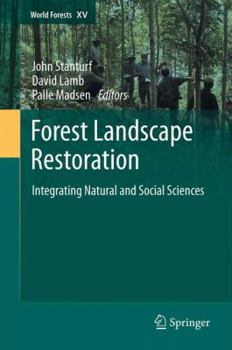 Hardcover Forest Landscape Restoration: Integrating Natural and Social Sciences Book