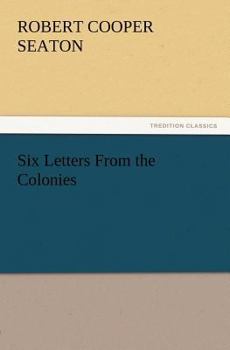 Paperback Six Letters From the Colonies Book